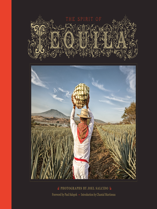 Title details for The Spirit of Tequila by Joel Salcido - Available